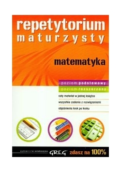 Repetytorium maturzysty : matematyka