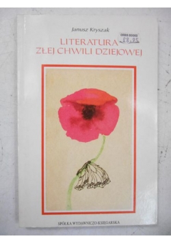 Literatura złej chwili dziejowej