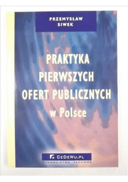 Praktyka pierwszych ofert publicznych  w Polsce