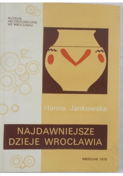 Najdawniejsze dzieła Wrocławia