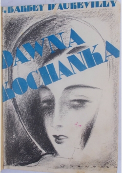 Dawna kochanka, 1929 r.