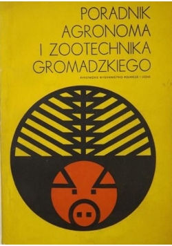 Poradnik agronoma i zootechnika gromadzkiego
