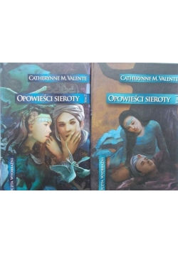 Opowieści sieroty, tom I-II