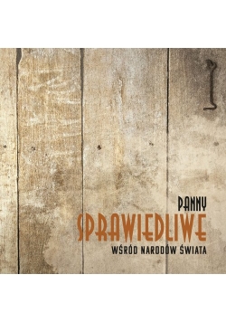 Panny Sprawiedliwe wśród Narodów Świata