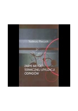 Zarys metod termicznej utylizacji odpadów