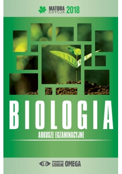 Biologia Matura 2018 Arkusze egzaminacyjne