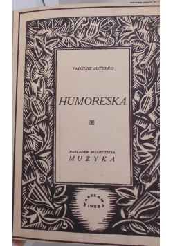 Humoreska, 1928 r.