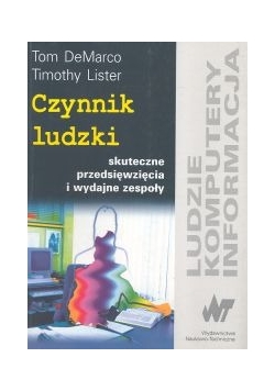 Czynnik ludzki Skuteczne przedsięwzięcie i wydajne zespoły