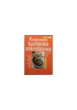 Kombinowana kuchnia mikrofalowa