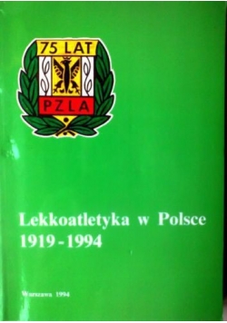 Lekkoatletyka w Polsce  1919-1994
