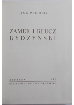 Zamek i klucz Rydzyński, reprint z 1938 r.