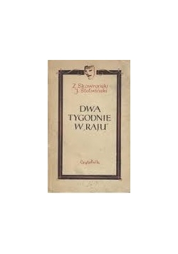 Dwa tygodnie  w "Raju"