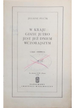 W Kraju gdzie jutro jest już dniem wczorajszym