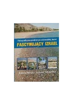 Fascynujący Izrael
