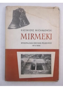Michałowski Kazimierz - Mirmeki
