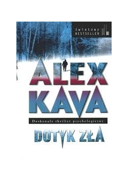 Alex kava dotyk zła