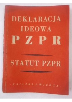 Deklaracja ideowa PZPR. Statut PZPR,  1949r.