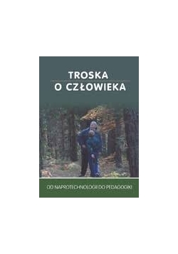 Troska o człowieka