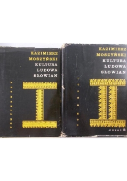 Kultura ludowa Słowian, Tom I – II