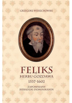 Feliks herbu Gozdawa (1537-1602)