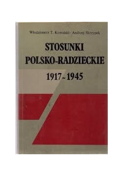 Stosunki Polsko-Radzieckie 1917-1945