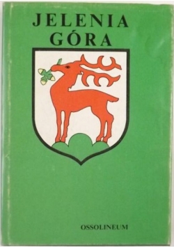 Jelenia Góra. Zarys rozwoju miasta