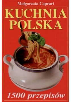 Kuchnia Polska-1500 przepisów