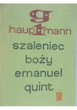 Szaleniec Boży Emanuel Quint