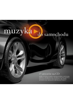 Muzyka do samochodu