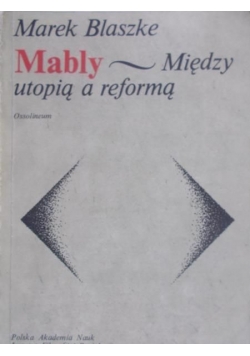 Mably: między utopią a reformą
