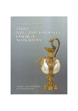 Skarby Kremla Dary Rzeczypospolitej Obojga Narodów