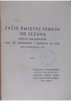 Życie Św. Teresy od Jezusa, Tom II, 1927 r.
