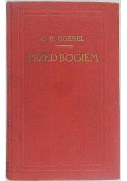 Przed Bogiem. Rozmyślenia na wszystkie dni roku