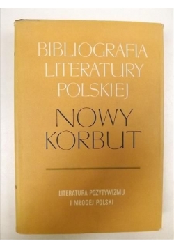 Bibliografia Literatury Polskiej. Nowy Korbut