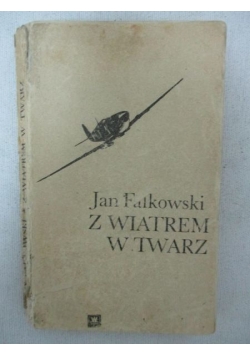 Z wiatrem w twarz