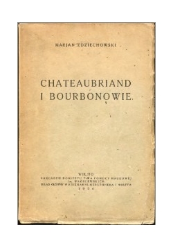 Chateaubriand i Bourbonowie