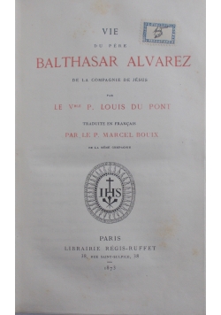 Balthasar Alvarez, 1873 r.