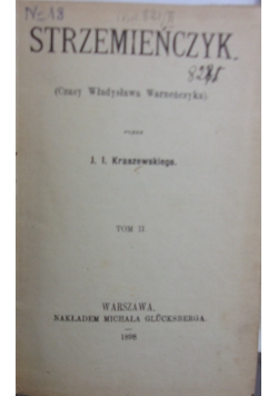 Strzemieńczyk, T. II, 1898 r.