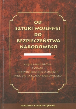 Od sztuki wojennej do bezpieczeństwa narodowego