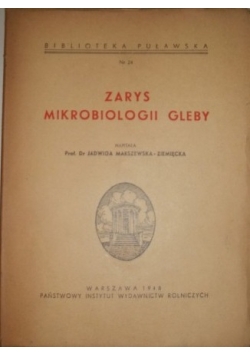 Zarys mikrobiologii gleby TomII , 1948 r.
