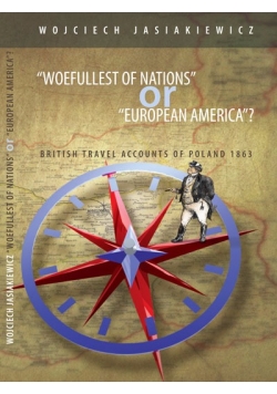 " Woefullest of Nations " or " European America " ?