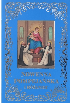 Nowenna Pompejańska i Różaniec