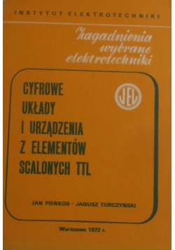 Zagadnienia, Cyfrowe układy i urządzenia z elementów scalonych TTL