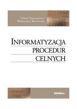 Informatyzacja procedur celnych