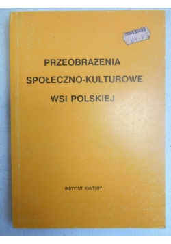 Przeobrażenia społeczno-kulturowe wsi polskiej