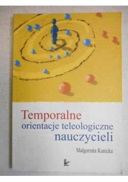 Temporalne orientacje teologiczne nauczycieli