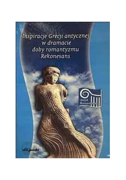 Inspiracje Grecji antycznej w dramacie doby romantyzmu