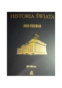 Historia świata.Duch przemian