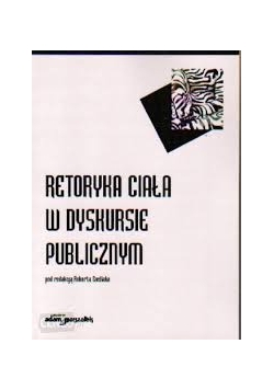 Retoryka w dyskursie publicznym