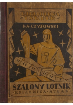 Szalony lotnik, 1925 r.